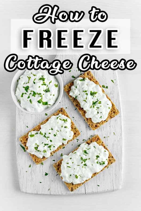 How to Freeze Cottage Cheese