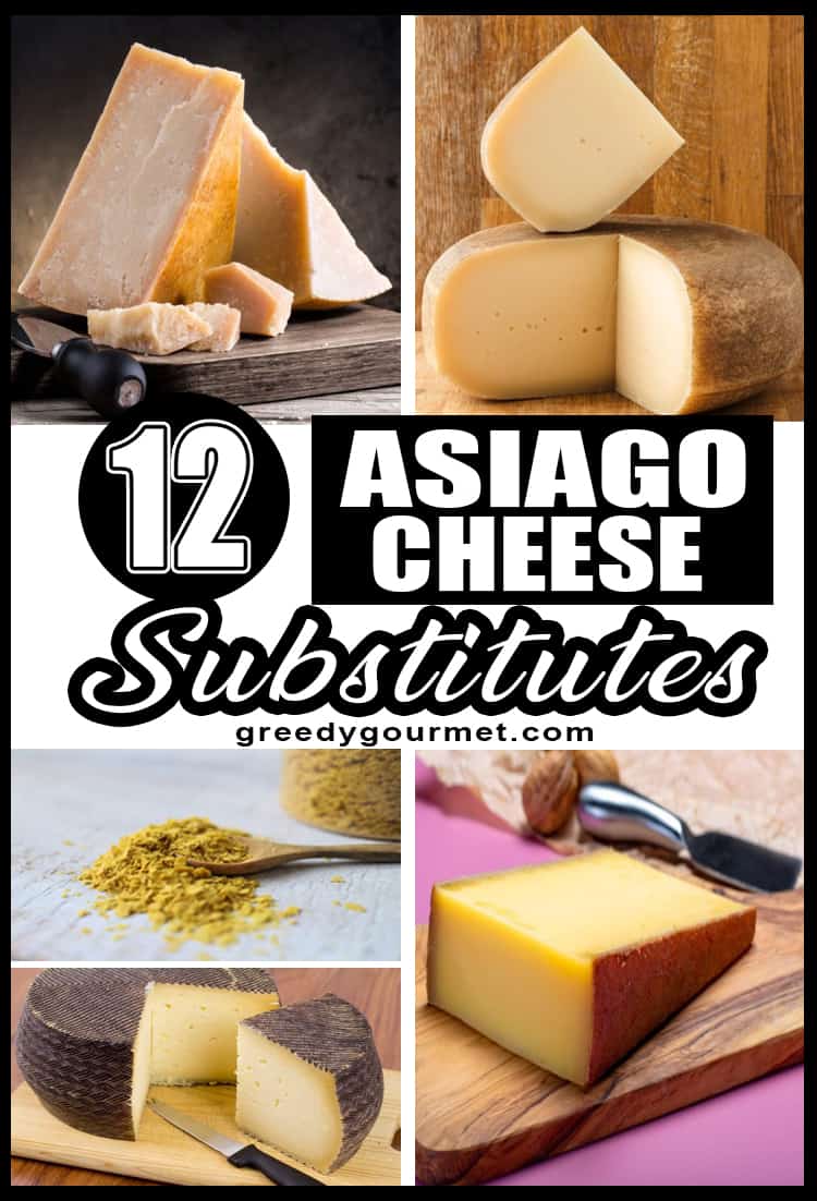 12 Asiago Cheese Substitutes