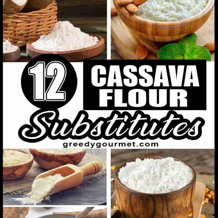 12 Cassava Flour Substitutes