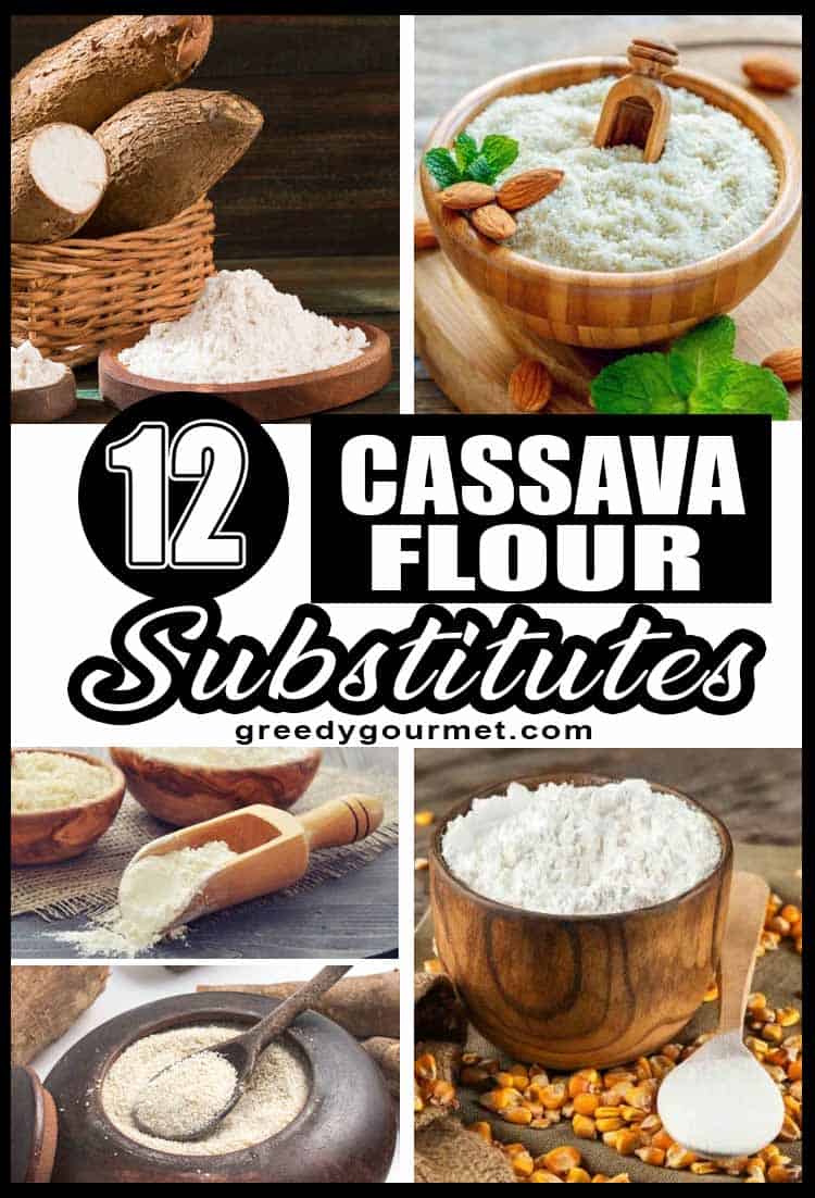 12 Cassava Flour Substitutes