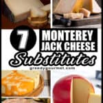 7 Monterey Jack Cheese Substitutes