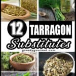 12 Tarragon Substitutes