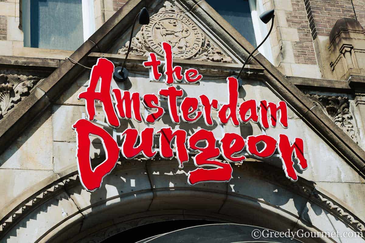 Amsterdam dungeons outside sign.